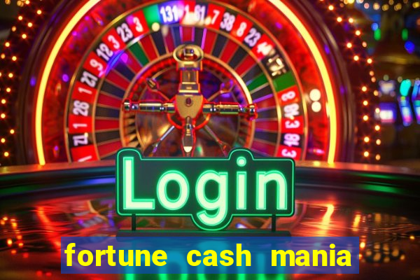 fortune cash mania demo grátis