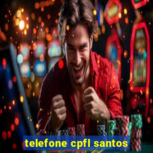 telefone cpfl santos