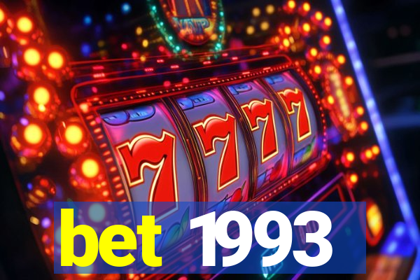 bet 1993