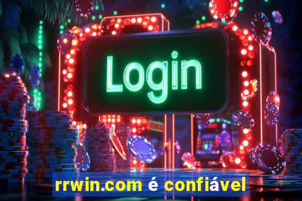 rrwin.com é confiável