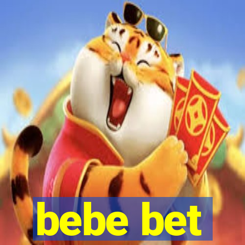 bebe bet