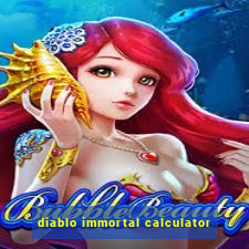 diablo immortal calculator