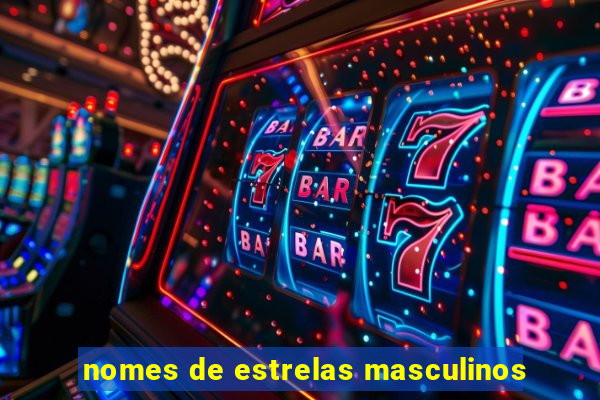 nomes de estrelas masculinos