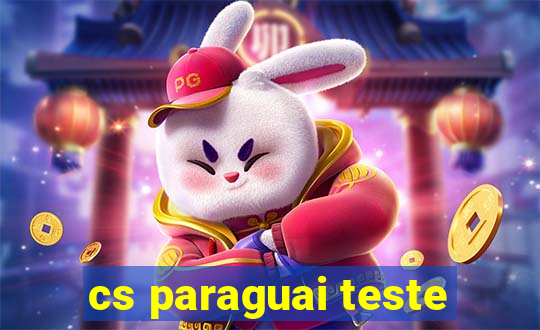 cs paraguai teste