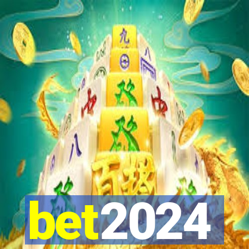 bet2024