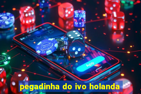 pegadinha do ivo holanda