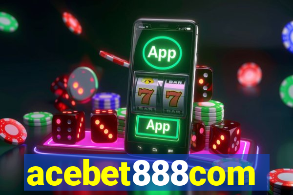 acebet888com