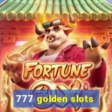 777 golden slots