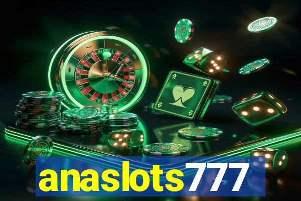 anaslots777