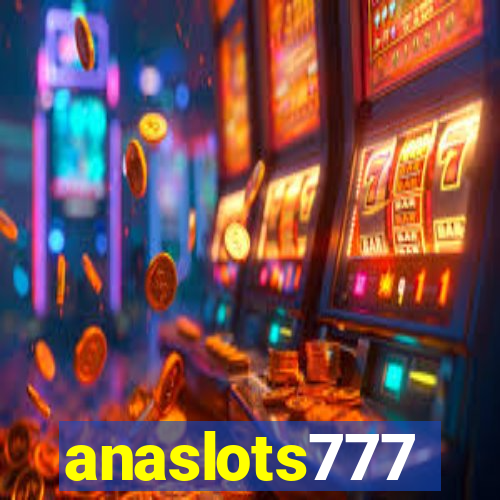 anaslots777