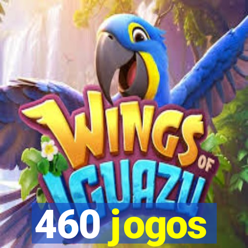 460 jogos