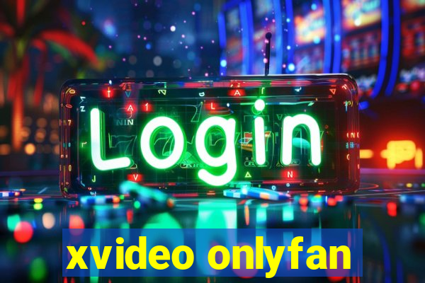 xvideo onlyfan