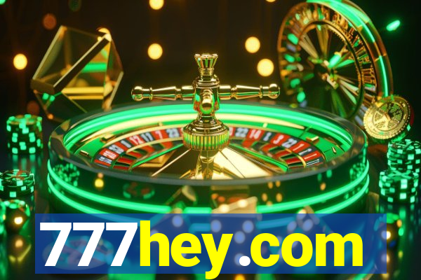 777hey.com