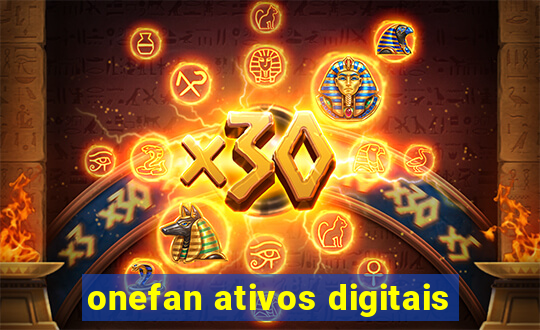 onefan ativos digitais