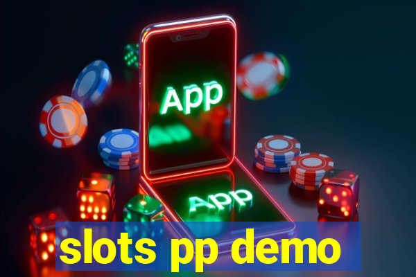 slots pp demo