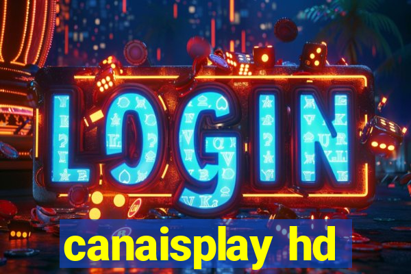 canaisplay hd