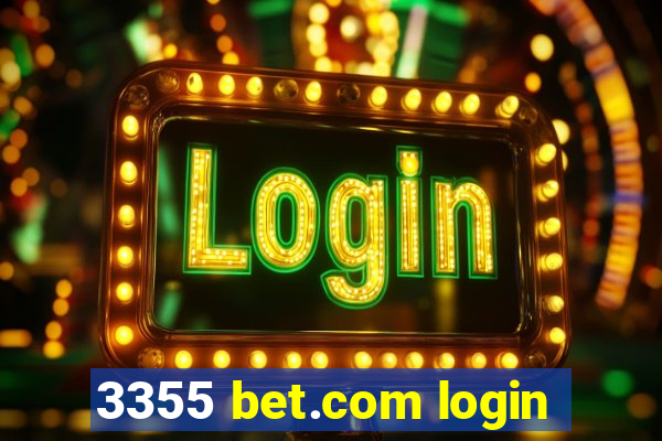 3355 bet.com login