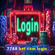 7788 bet com login