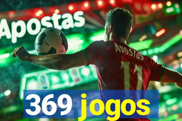 369 jogos