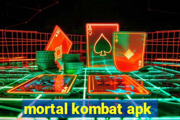 mortal kombat apk