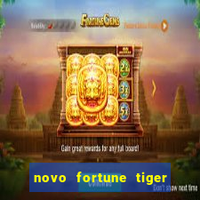 novo fortune tiger 2 demo