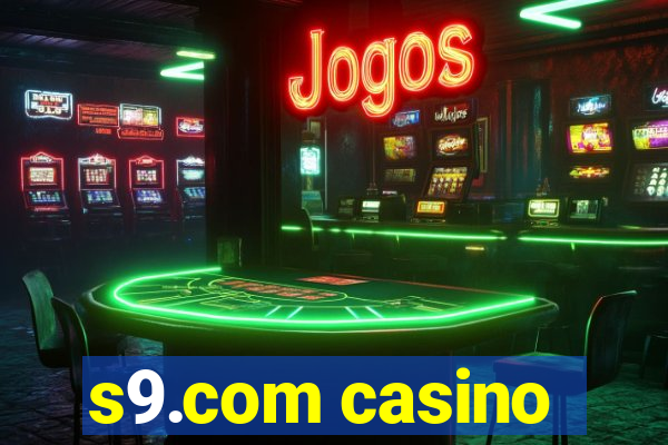 s9.com casino