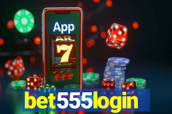 bet555login