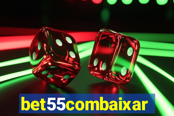 bet55combaixar