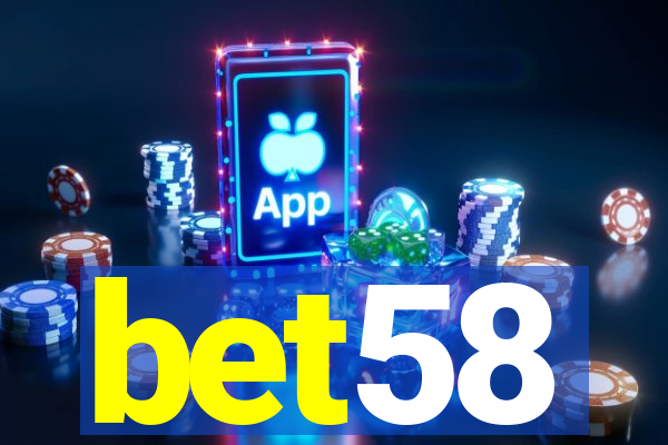 bet58