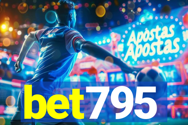 bet795