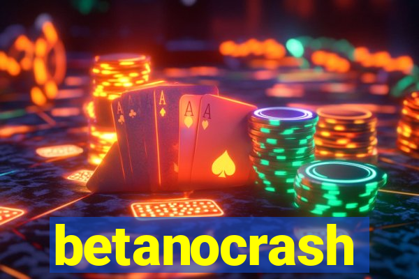 betanocrash