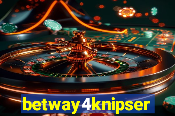 betway4knipser