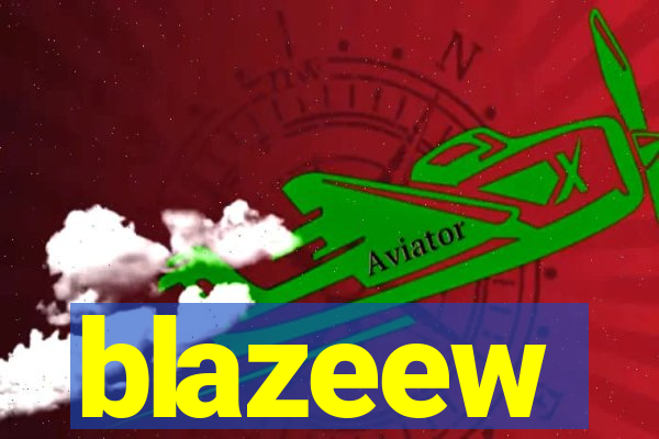 blazeew