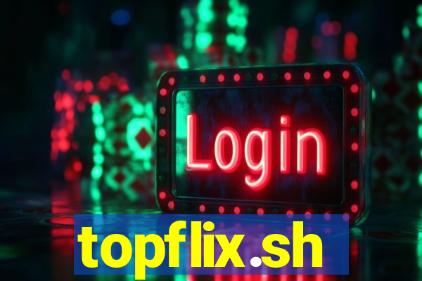 topflix.sh