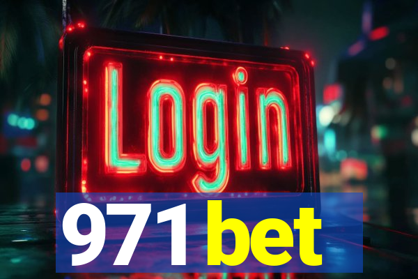 971 bet