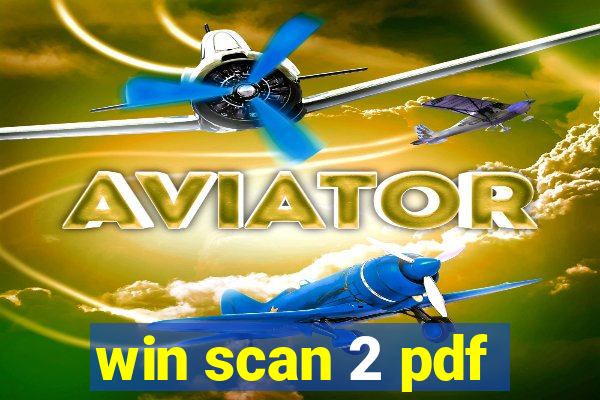 win scan 2 pdf