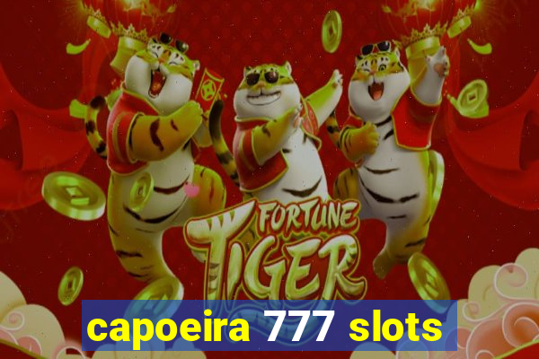 capoeira 777 slots