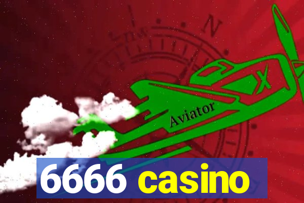 6666 casino