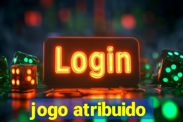 jogo atribuido