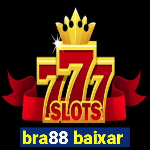 bra88 baixar