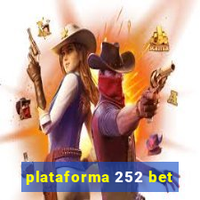 plataforma 252 bet