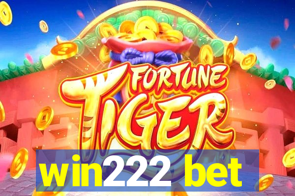 win222 bet