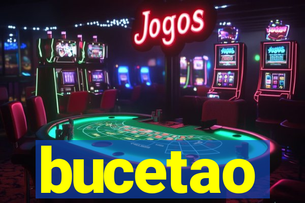 bucetao