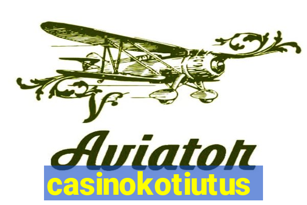 casinokotiutus