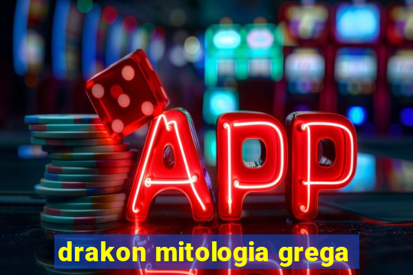 drakon mitologia grega