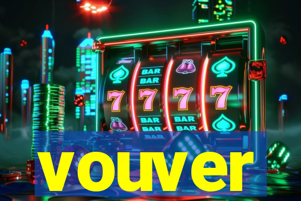 vouver