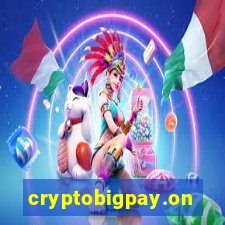 cryptobigpay.online