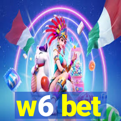 w6 bet