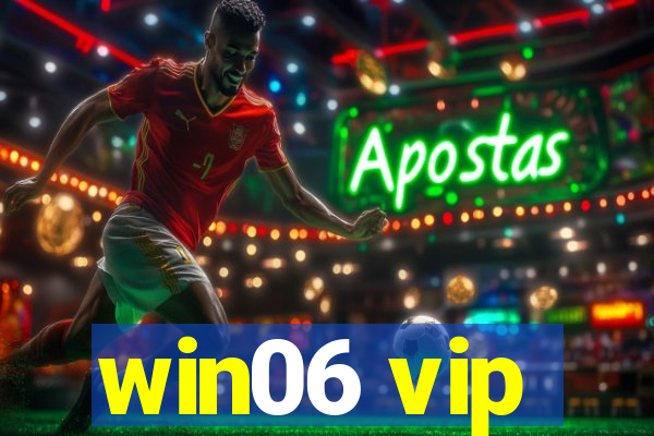 win06 vip