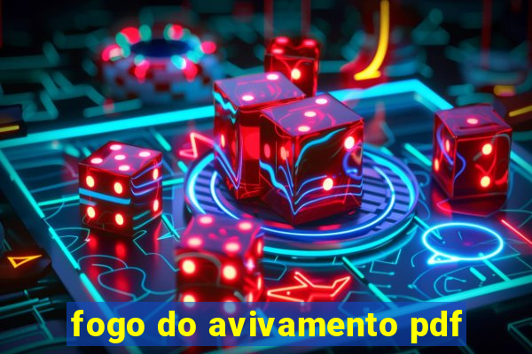 fogo do avivamento pdf